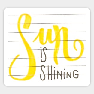 Sun is Shining Sticker